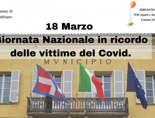 18 Marzo 2021: Giornata Nazionale in ricordo delle vittime del Covid.