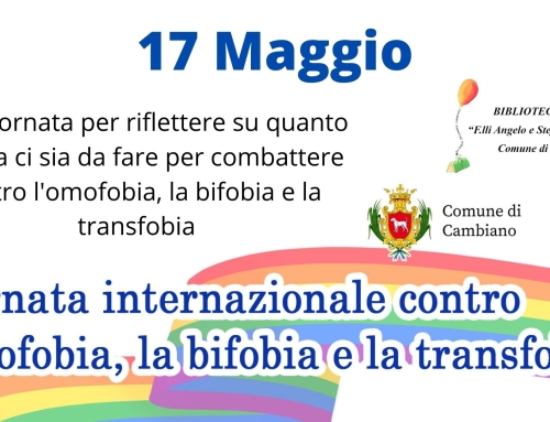 17 Maggio: Giornata contro l’omofobia, la bisfobia e la transfobia